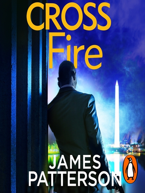 Title details for Cross Fire by James Patterson - Available